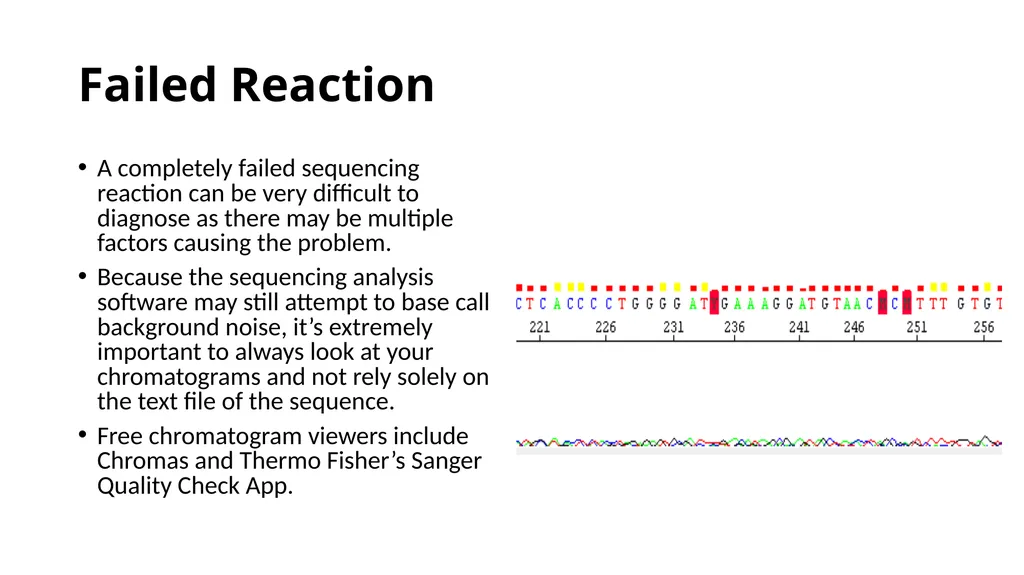 Sanger Sequencing Troubleshooting OSUCCC Genomics - slide 6 of 33
