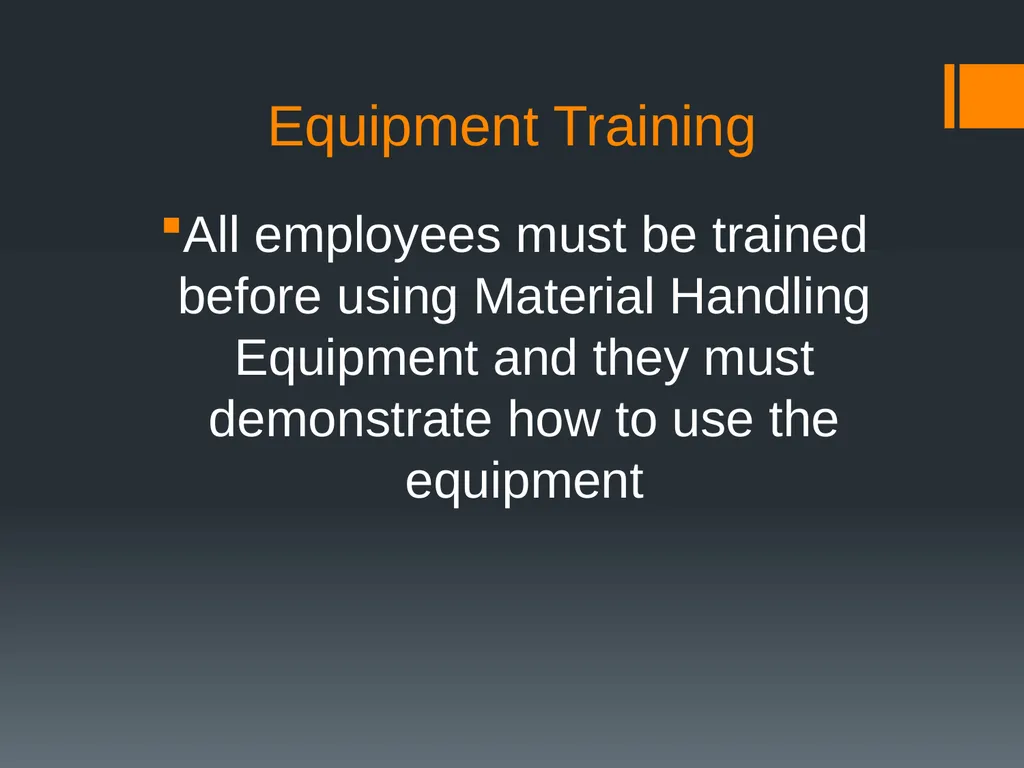 Material Handling This material was produced under - slide 11 of 24