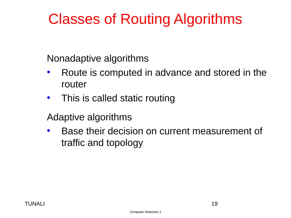 Network Layer Chapter 5 CN5E by Tanenbaum & - slide 19 of 68