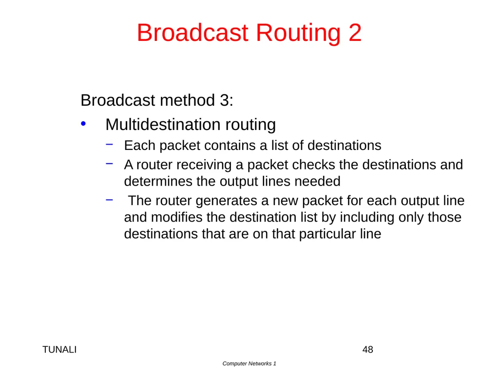 Network Layer Chapter 5 CN5E by Tanenbaum & - slide 48 of 68