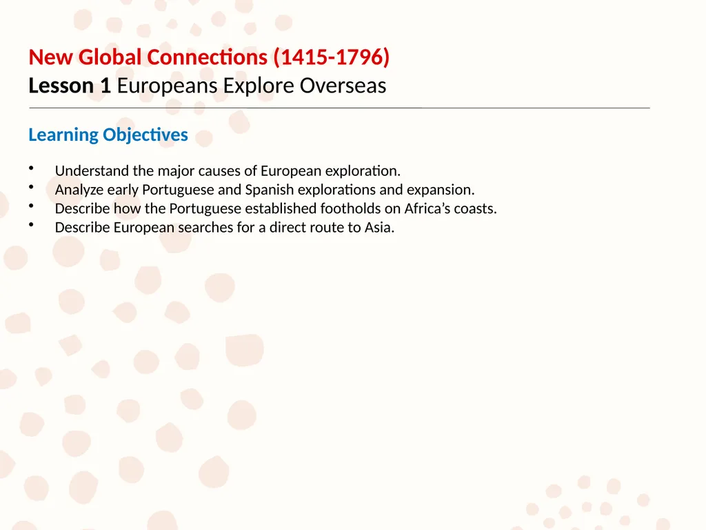 New Global Connections (1415-1796) Lesson 1 - slide 2 of 12