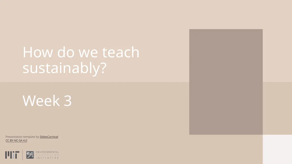 Teaching with Sustainability A course offered - slide 3 of 32
