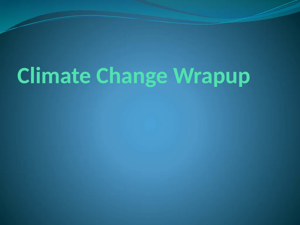 Overview Final exam – questions? Complete climate - slide 4 of 30