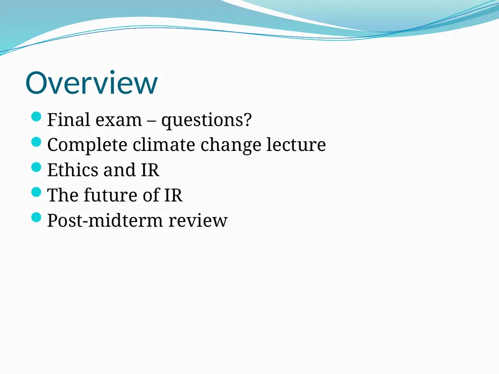 Overview Final exam – questions? Complete climate - slide 1 of 30