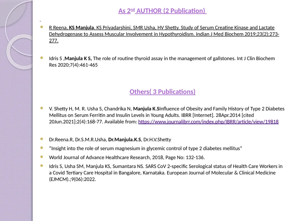Dr. MANJULA K. S MBBS, MD. (BIOCHEMISTRY) - slide 5 of 6