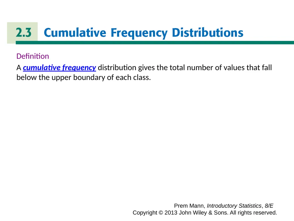 CHAPTER 2 ORGANIZING AND GRAPHING DATA Prem Mann, - slide 25 of 32