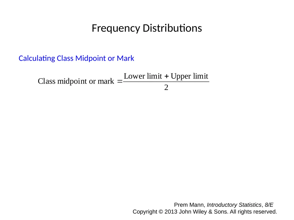 CHAPTER 2 ORGANIZING AND GRAPHING DATA Prem Mann, - slide 11 of 32