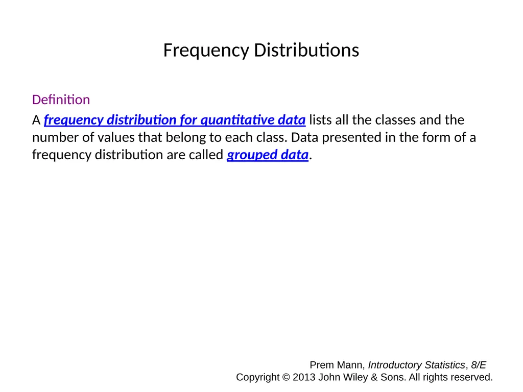 CHAPTER 2 ORGANIZING AND GRAPHING DATA Prem Mann, - slide 9 of 32