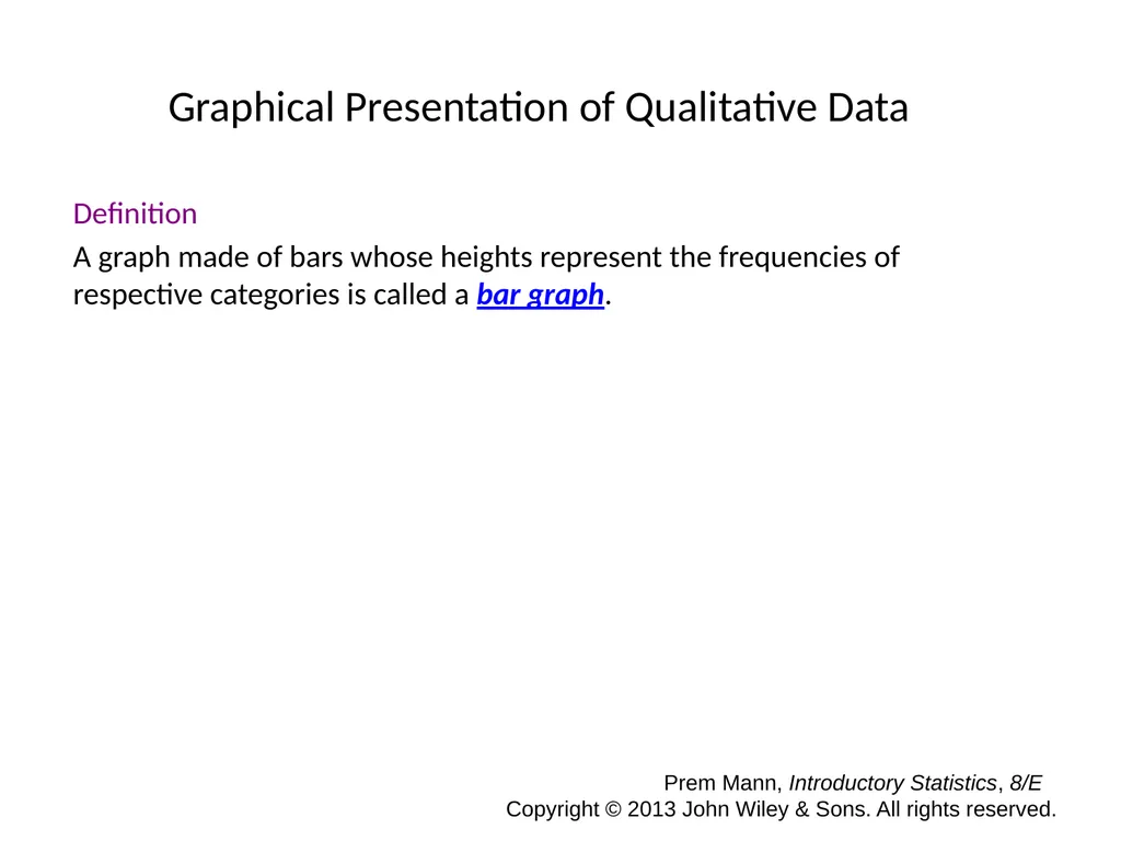 CHAPTER 2 ORGANIZING AND GRAPHING DATA Prem Mann, - slide 6 of 32