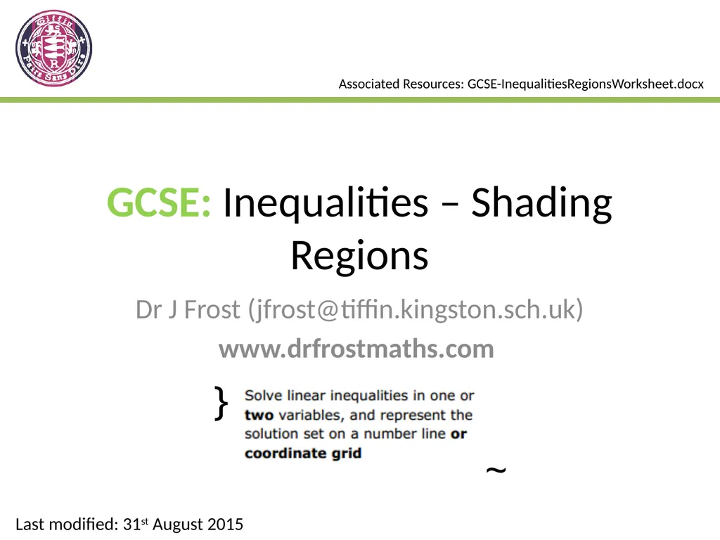 GCSE: Inequalities – Shading Regions Dr J Frost - slide 1 of 14
