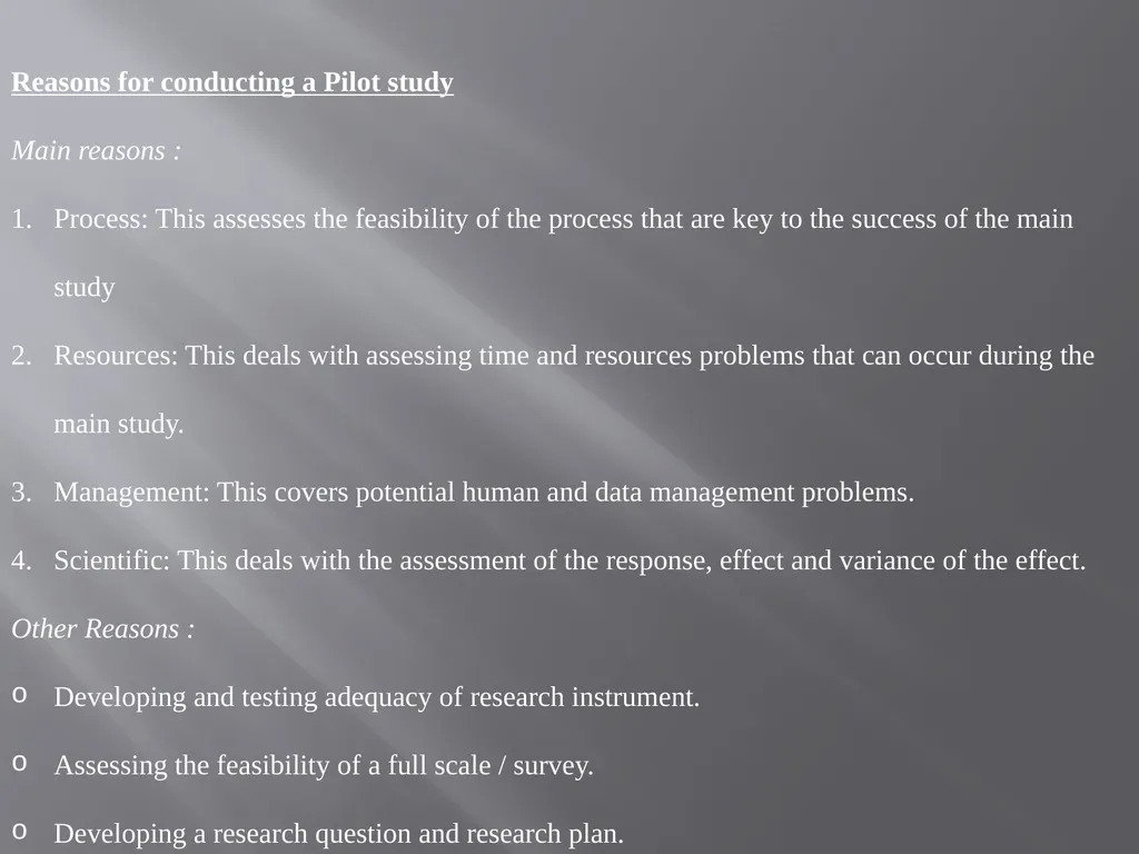 PILOT STUDY Definition : Experimental exploratory, - slide 3 of 7