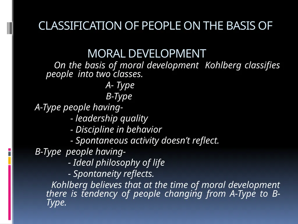 KOHLBERG’S THEORY OF MORAL DEVELOPMENT EDUCATION - slide 13 of 15