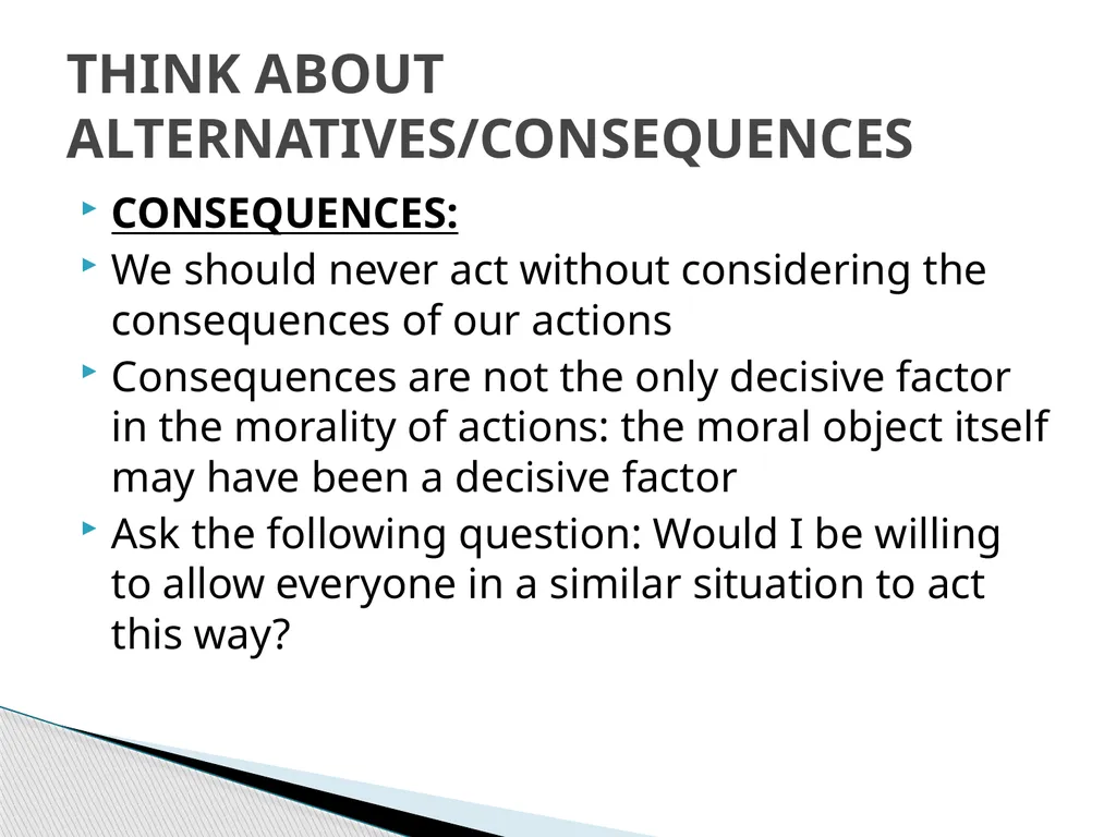 MORAL DECISION MAKING HOW TO ENSURE I AM DOING - slide 11 of 16