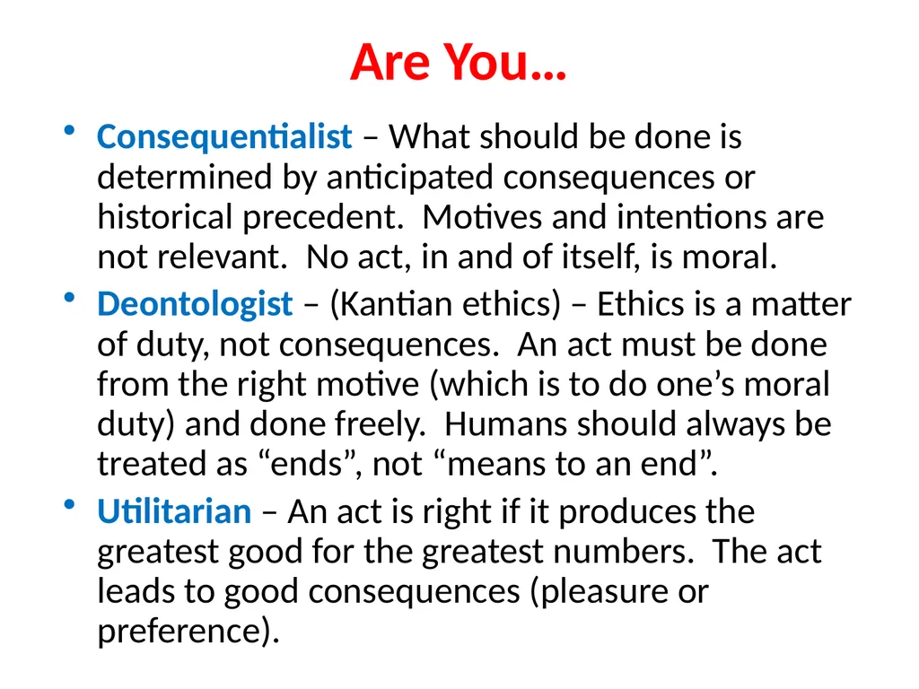 Morality, Ethics, Arguments Ethics and Morals are - slide 8 of 9