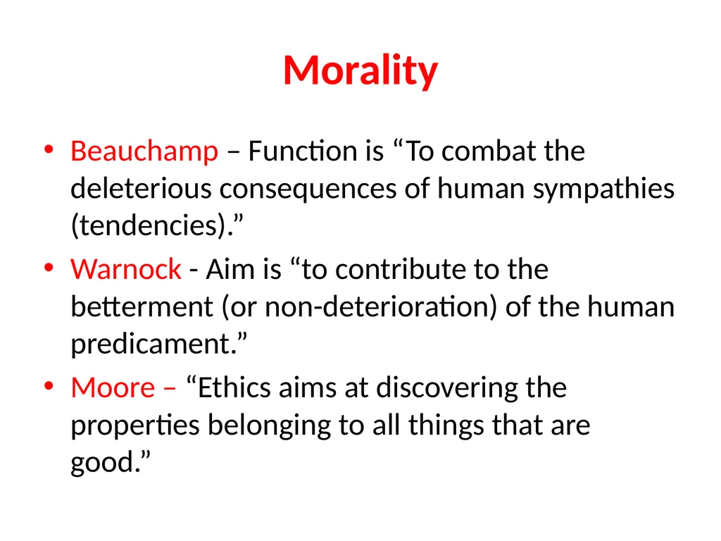 Morality, Ethics, Arguments Ethics and Morals are - slide 3 of 9