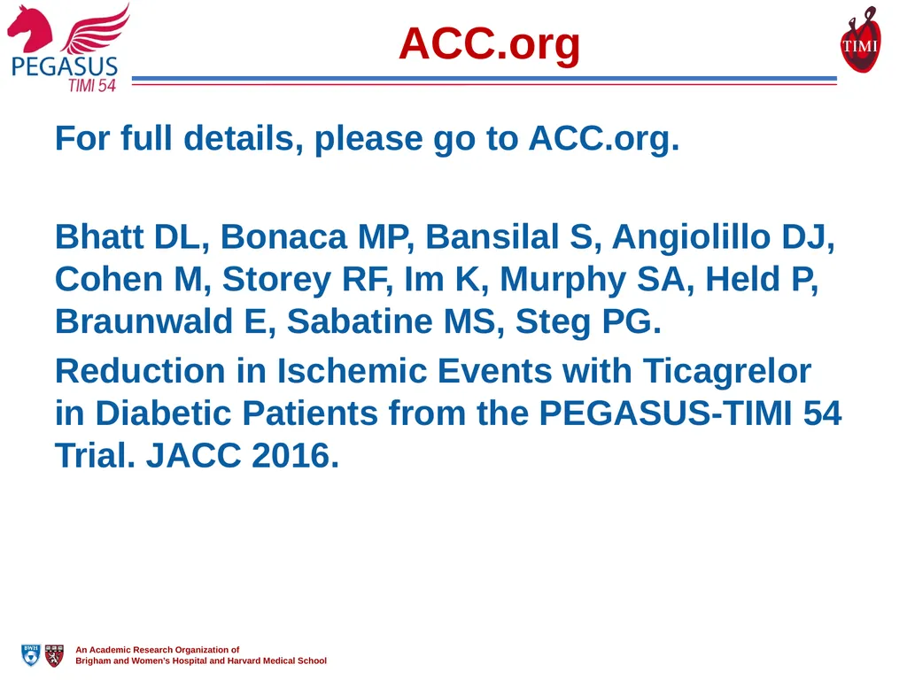 Reduction in Ischemic Events with Ticagrelor in - slide 18 of 18