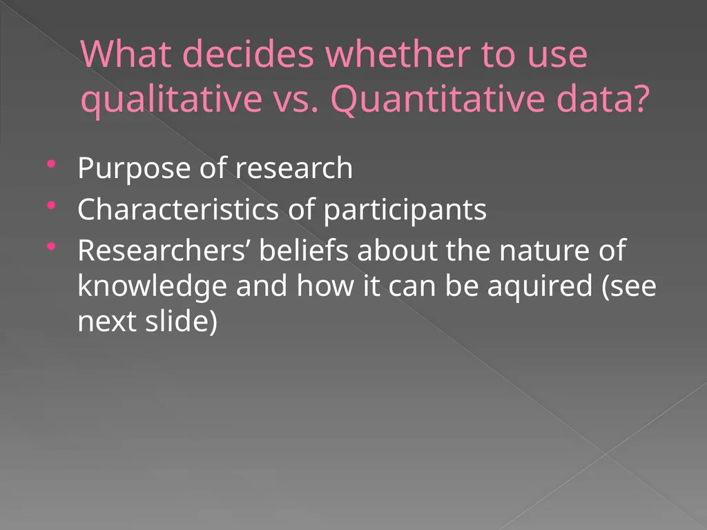 Qualitative vs. Quantitative research methods PART - slide 9 of 30