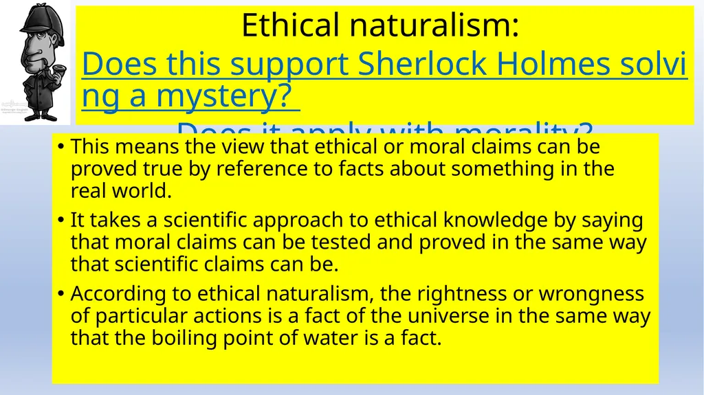 Meta-ethics Introduction - Naturalism Meta-ethics - slide 7 of 25