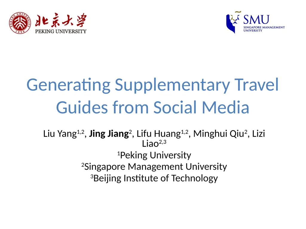Generating Supplementary Travel Guides from Social - slide 1 of 25