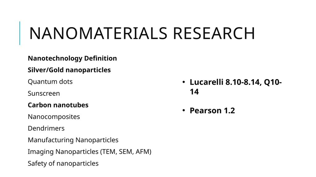 Nanomaterials Pearson 1.2 You mean from science - slide 15 of 16