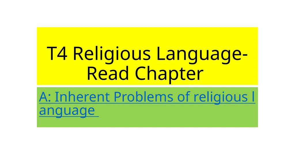 T4 Religious Language- Read Chapter A: Inherent - slide 1 of 11