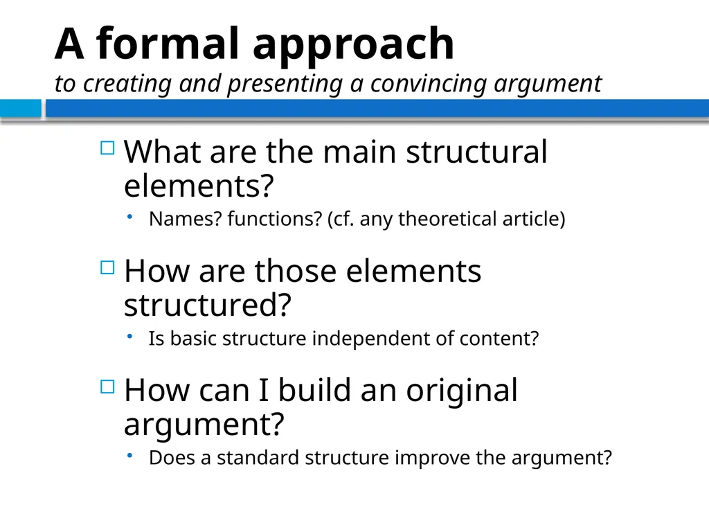 STRUCTURING THE ARGUMENT OF A THEORETICAL PAPER IN - slide 33 of 47