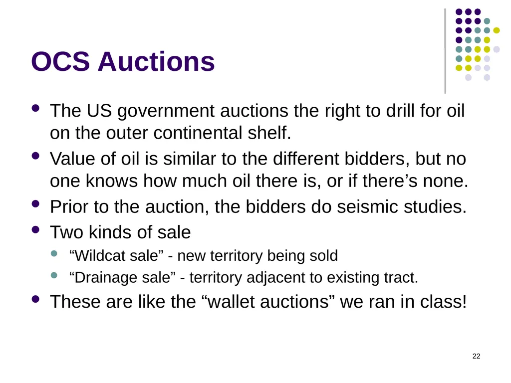 Common Value Auctions 1 Coin auction What’s for - slide 22 of 30