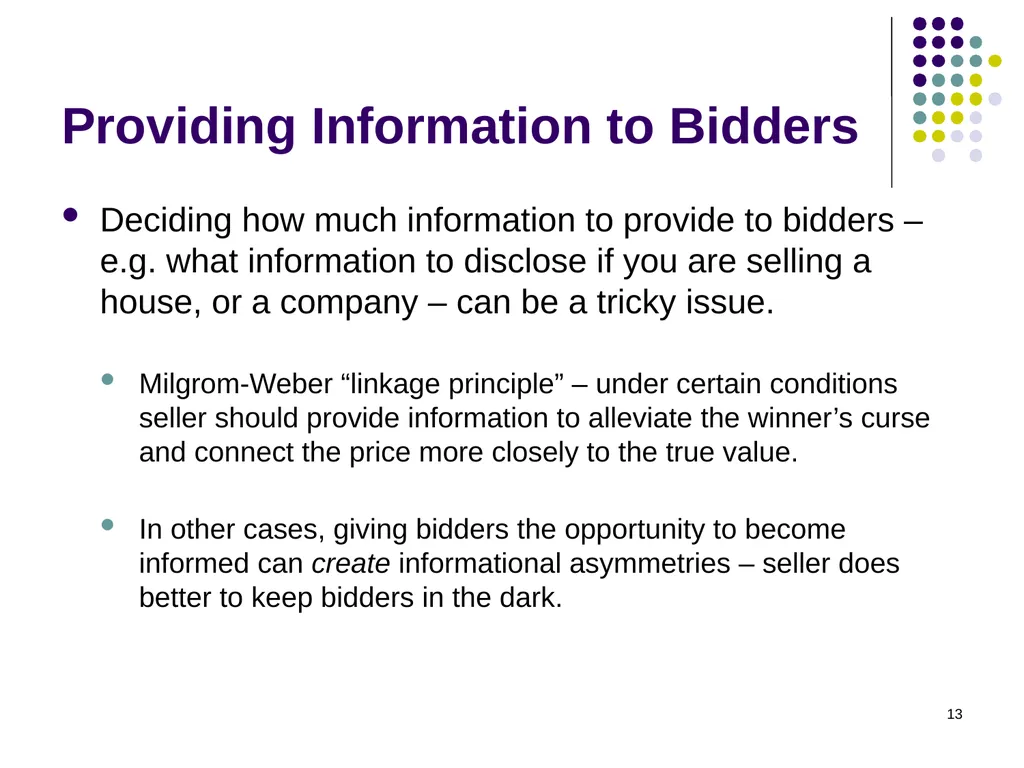 Common Value Auctions 1 Coin auction What’s for - slide 13 of 30