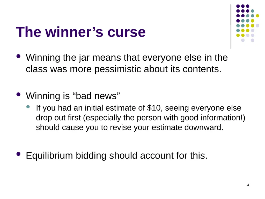 Common Value Auctions 1 Coin auction What’s for - slide 4 of 30