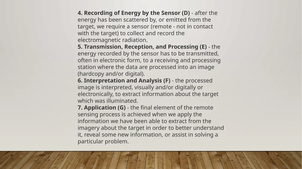 REMOTE SENSING MEANING AND PROCESS Remote sensing - slide 7 of 9