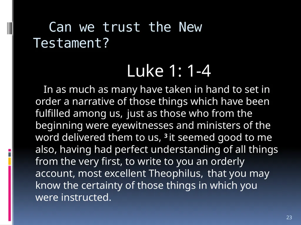 1 The reliability of the bible Wednesday night - slide 23 of 56