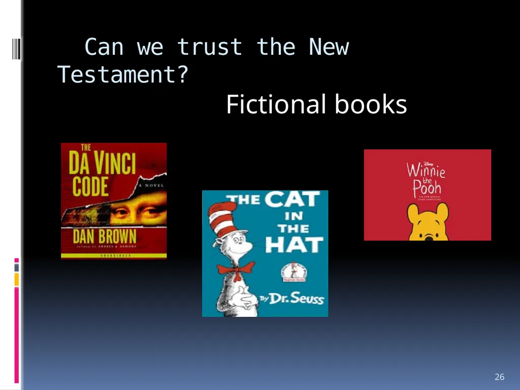 1 The reliability of the bible Wednesday night - slide 26 of 56