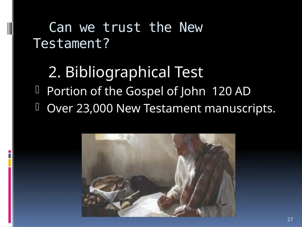 1 The reliability of the bible Wednesday night - slide 27 of 56