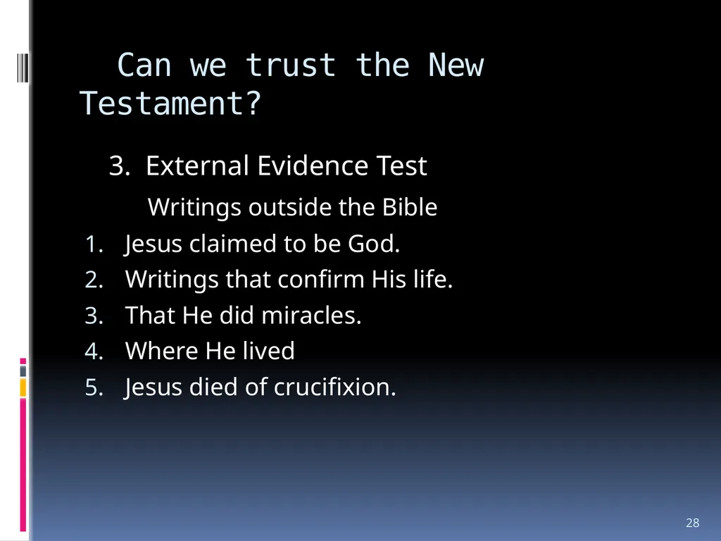 1 The reliability of the bible Wednesday night - slide 28 of 56