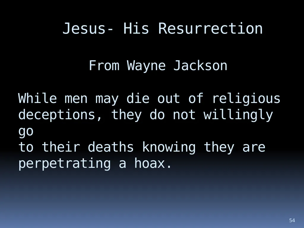 1 The reliability of the bible Wednesday night - slide 54 of 56