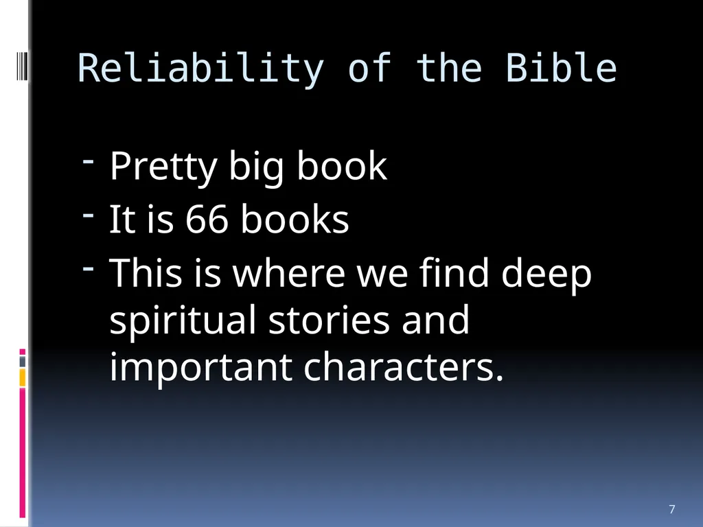 1 The reliability of the bible Wednesday night - slide 7 of 56