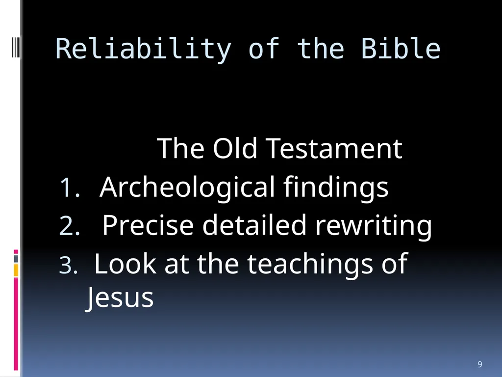1 The reliability of the bible Wednesday night - slide 9 of 56