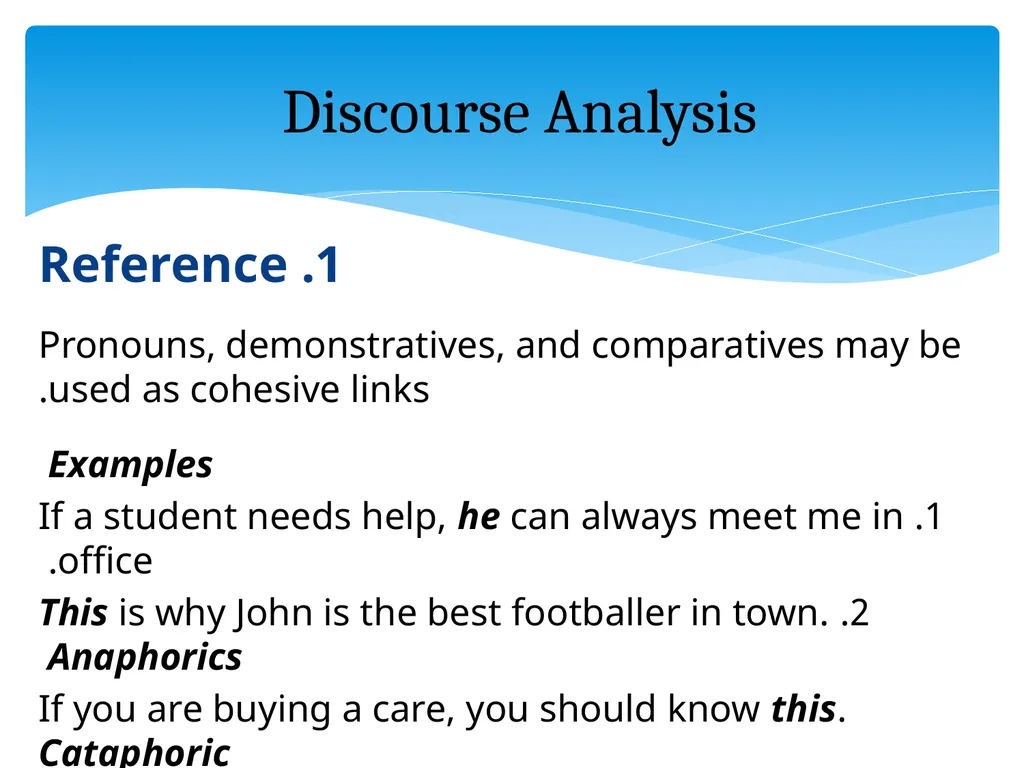 What is discourse? “A continuous stretch of - slide 33 of 47
