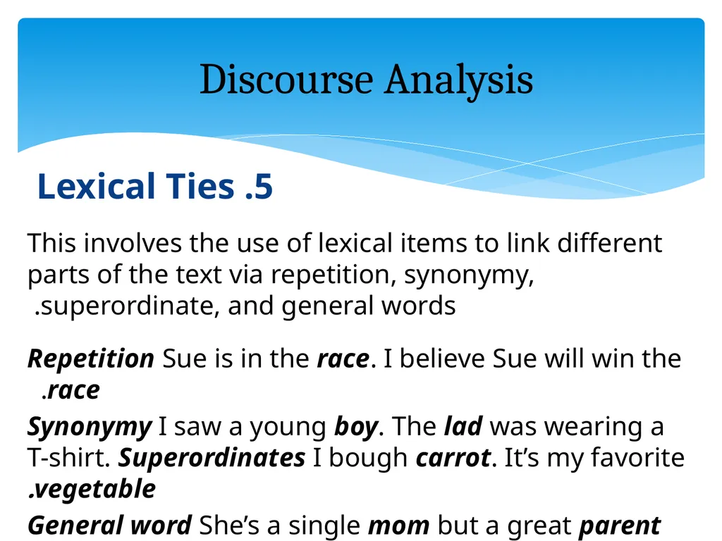 What is discourse? “A continuous stretch of - slide 37 of 47