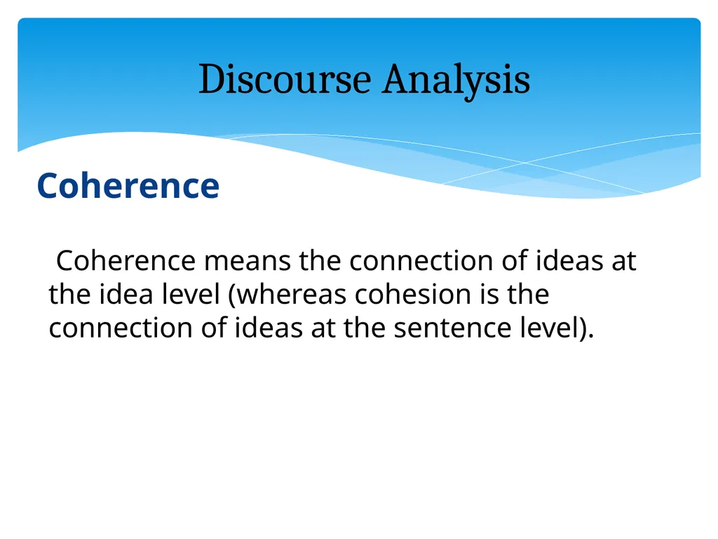 What is discourse? “A continuous stretch of - slide 41 of 47