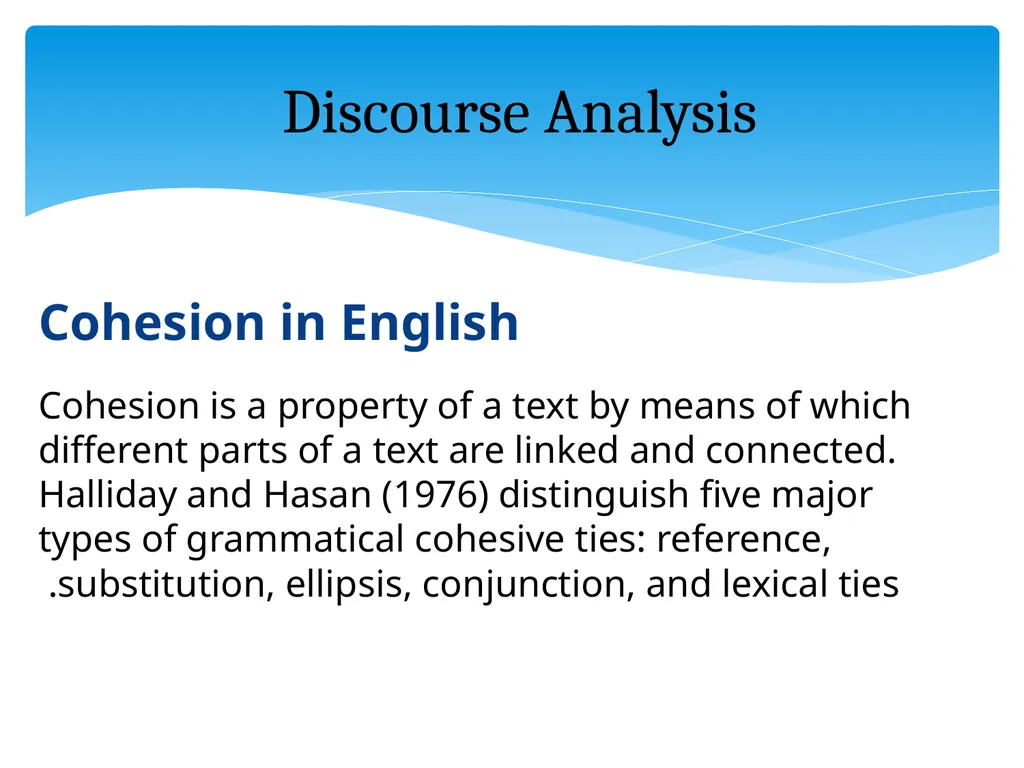 What is discourse? “A continuous stretch of - slide 32 of 47