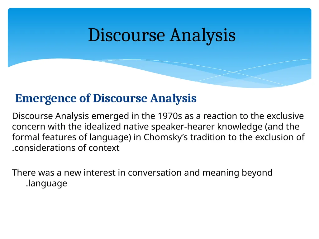 What is discourse? “A continuous stretch of - slide 5 of 47