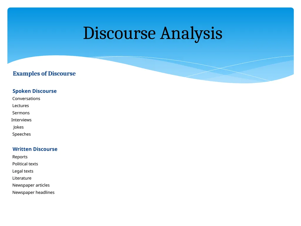 What is discourse? “A continuous stretch of - slide 4 of 47