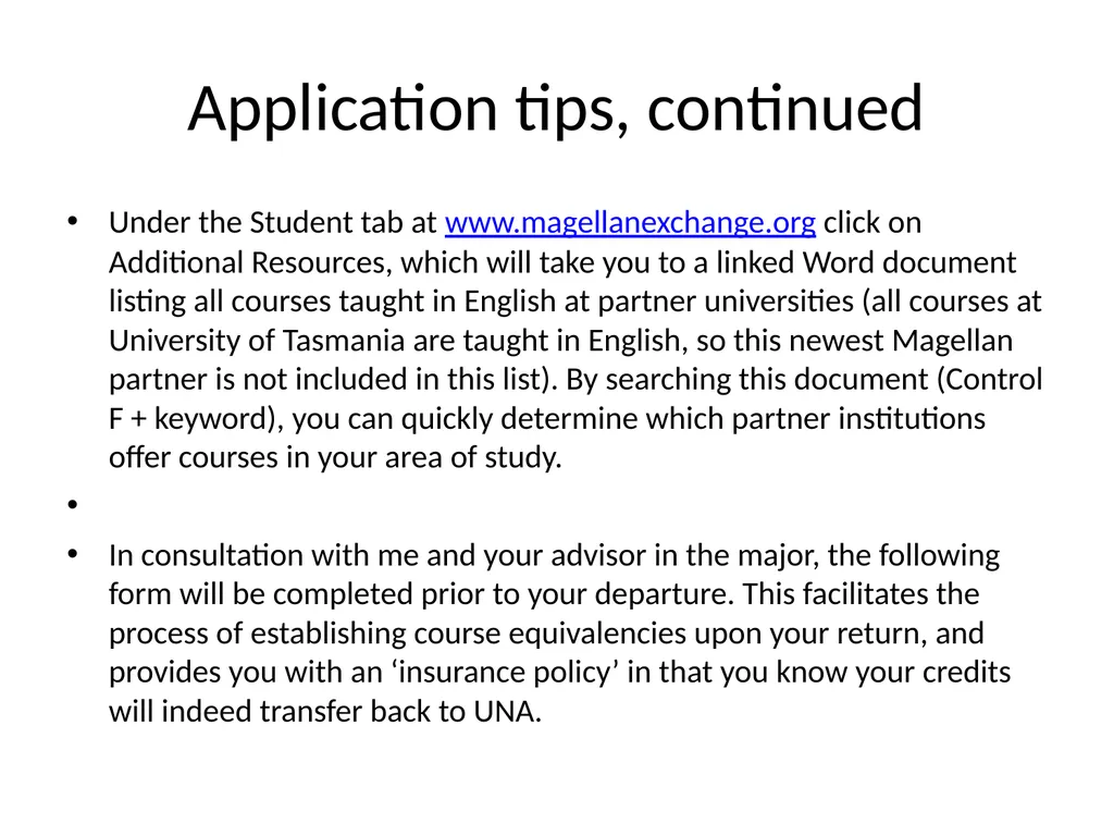 Magellan Exchange Semester (or Year) Abroad Dr. - slide 15 of 21