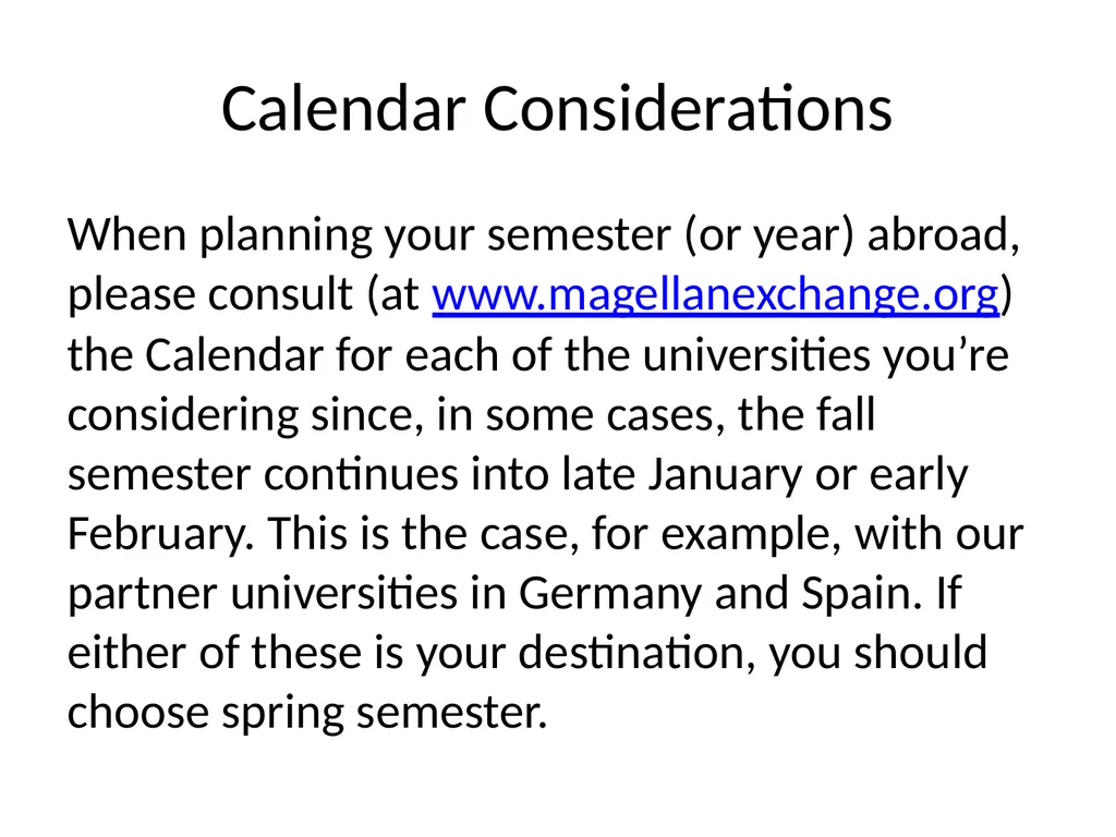 Magellan Exchange Semester (or Year) Abroad Dr. - slide 6 of 21
