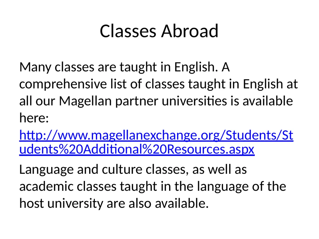 Magellan Exchange Semester (or Year) Abroad Dr. - slide 5 of 21