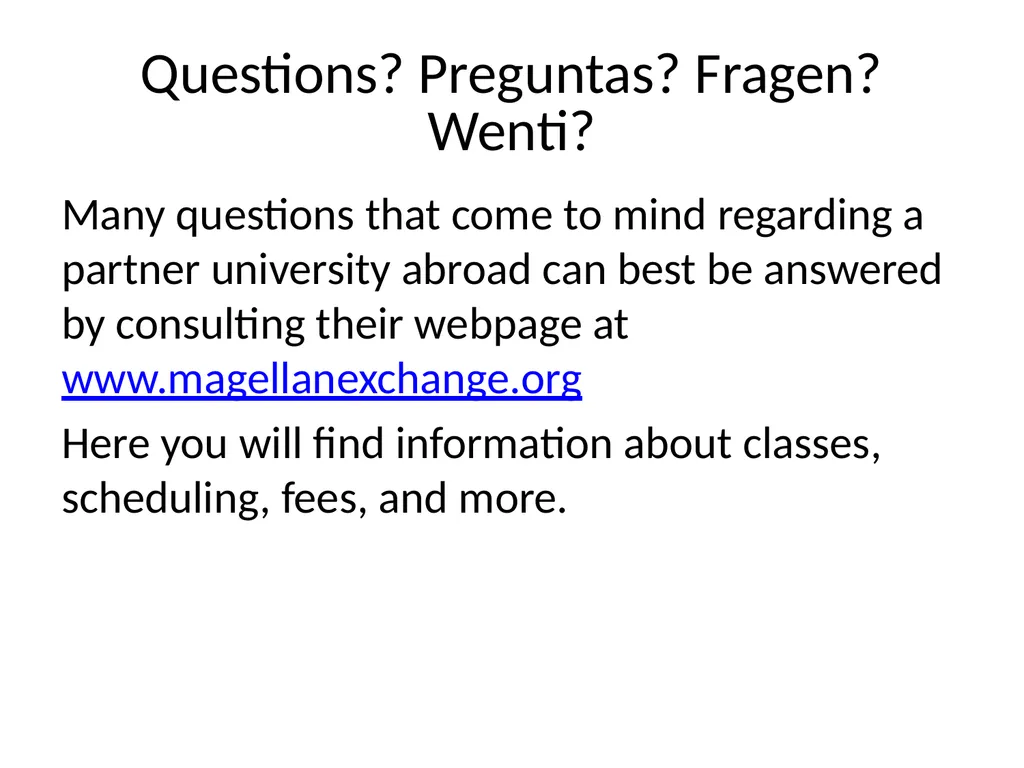 Magellan Exchange Semester (or Year) Abroad Dr. - slide 19 of 21