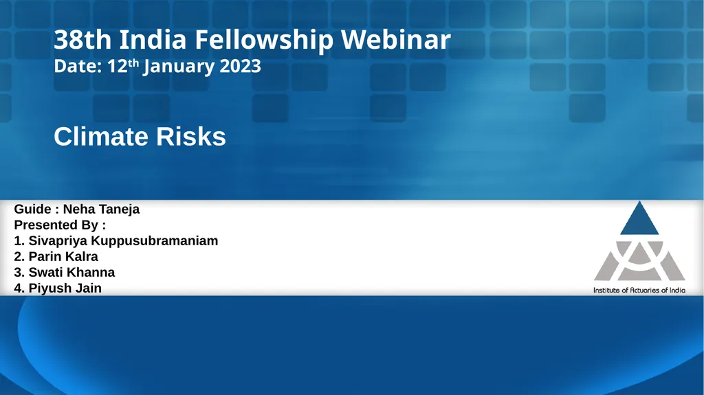 Climate Risks Guide : Neha Taneja Presented By : - slide 1 of 37