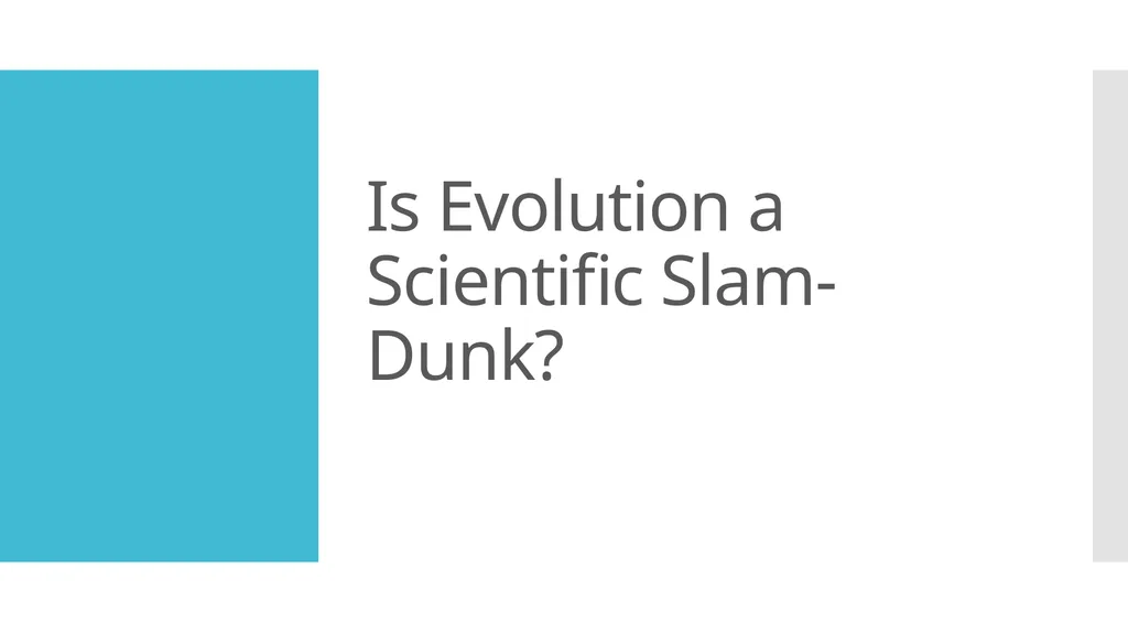 A Thoughtful Approach to Theistic Evolution Brian - slide 6 of 15