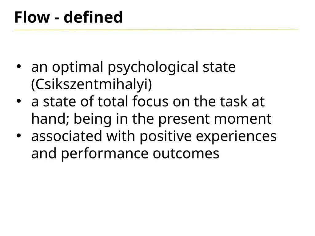 Flow “Being completely involved in an activity for - slide 3 of 13